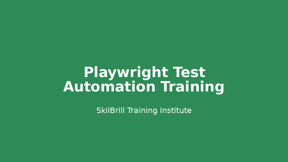 Playwright Test Automation Roadmap 2026: Complete Career Path for India